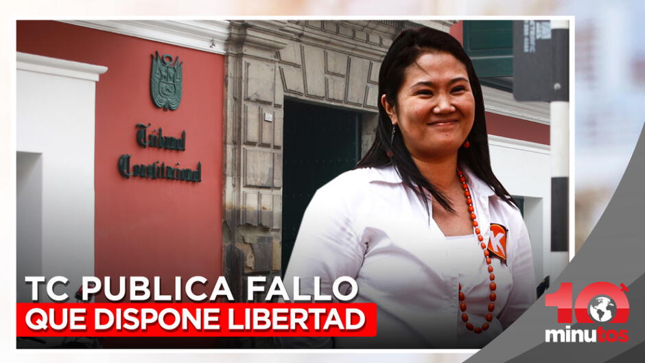 Keiko Fujimori Tc Publica Fallo Que Dispone Su Libertad Minutos