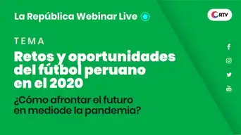 Retos y oportunidades del fútbol peruano en el 2020