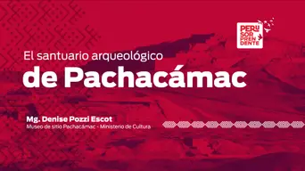 El santuario arqueológico de Pachacámac 