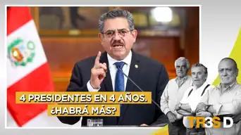 Tres D: 4 presidentes en 4 años. ¿Habrá más? Tres D: 4 presidentes en 4 años. ¿Habrá más?