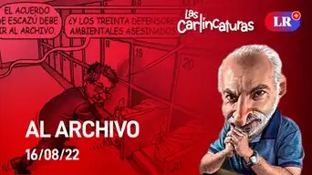 Carlincatura de hoy martes 16 de agosto de 2022: Al archivo