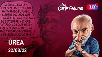 Carlincatura de hoy lunes 22 de agosto de 2022: Úrea