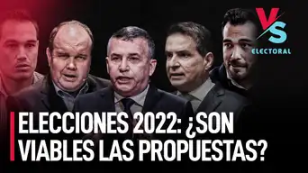 Elecciones 2022: ¿Son viables las propuestas? | Versus Electoral