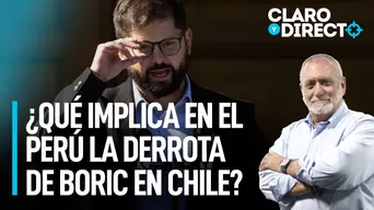¿Qué implica en el Perú la derrota de Boric en Chile? | Claro y Directo con Álvarez Rodrich ¿Qué implica en el Perú la derrota de Boric en Chile? | Claro y Directo con Álvarez Rodrich