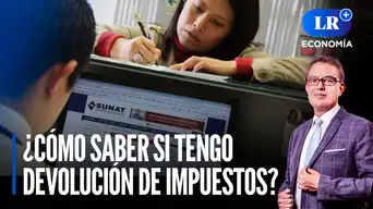 Devolución de impuestos 2024: ¿Cómo acceder y cuándo toca? | LR+ Economía
