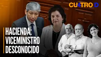 Hacienda: Viceministro desconocido | Cuatro D