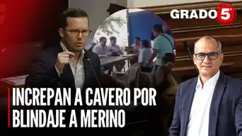 Increpan a Alejandro Cavero por blindaje a Manuel Merino | Grado 5 con David Gómez Fernandini