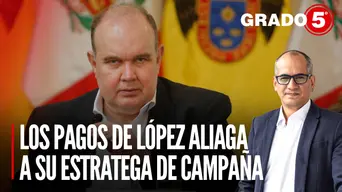 Los pagos de Rafael López Aliaga a su estratega de campaña | Grado 5 con David Gómez Fernandini