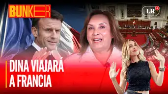 Boluarte: Congreso aprueba viaje a Francia | Bunker con Juliana Oxenford