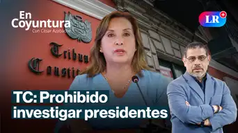 Tribunal Constitucional: Prohibido investigar presidentes | En Coyuntura con César Azabache