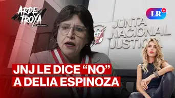 JNJ deja fuera a Delia Espinoza y Congreso da voto a gabinete Jerí | Arde Troya con Juliana Oxenford JNJ deja fuera a Delia Espinoza y Congreso da voto a gabinete Jerí | Arde Troya con Juliana Oxenford