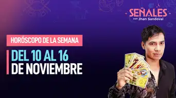 Programa del 10 de noviembre del 2025 | Señales con Jhan Sandoval Programa del 10 de noviembre del 2025 | Señales con Jhan Sandoval