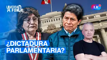 Pedro Castillo y Delia Espinoza: el Congreso desata su poder | La Verdad a Fondo con Pedro Salinas