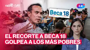 Gobierno de José Jerí recorta Beca 18: ¿quién pierde y por qué? | Fuerte y Claro con Manuela Camacho