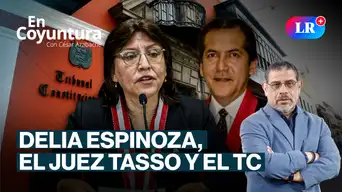 Delia Espinoza, el juez Tasso y el Tribunal Constitucional | En Coyuntura con César Azabache Delia Espinoza, el juez Tasso y el Tribunal Constitucional | En Coyuntura con César Azabache