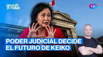 Caso Cócteles en jaque: ¿Se archiva el proceso contra Keiko Fujimori? | La Verdad a Fondo con Pedro Salinas