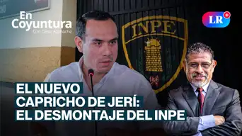El nuevo capricho de José Jerí: el desmontaje del INPE | En Coyuntura con César Azabache