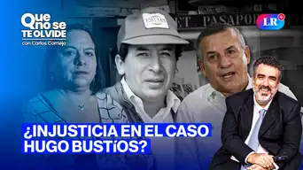 Daniel Urresti libre: ¿Justo o no? Y Sharmelí Bustíos EN VIVO | Que No Se Te Olvide con Carlos Cornejo