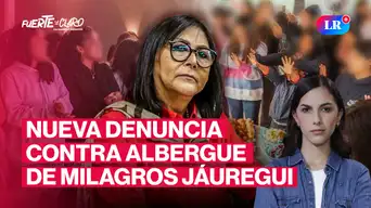 Madre denuncia albergue de Jáuregui: no ve a su hija hace más de un año | Fuerte y Claro con Manuela Camacho