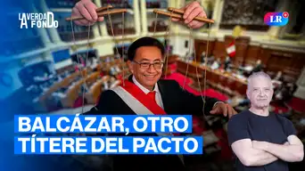 ¿Quién manda en el Gobierno de José María Balcázar? | La Verdad a Fondo con Pedro Salinas ¿Quién manda en el Gobierno de José María Balcázar? | La Verdad a Fondo con Pedro Salinas