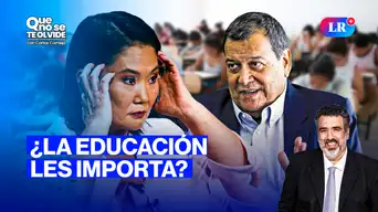 Keiko Fujimori vs. Jorge Nieto: ¿piensan en la educación? | Que No Se Te Olvide con Carlos Cornejo