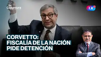 Corvetto: Fiscalía de la Nación pide detención | En Coyuntura con César Azabache