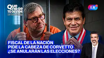 ¿Piero Corvetto podría ir a prisión? ¿Anularán las elecciones en Lima? | Que No Se Te Olvide con Carlos Cornejo