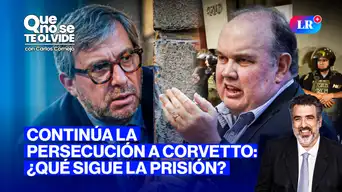 Allanan casa de Piero Corvetto y ¿Rafael López Aliaga cumple sus amenazas? | Que No Se Te Olvide con Carlos Cornejo