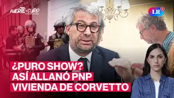 Allanan vivienda de Piero Corvetto | Fuerte y Claro con Manuela Camacho