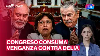 Congreso inhabilita a Delia Espinoza por 10 años | Fuerte y Claro con Manuela Camacho