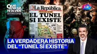 ¿El túnel sí existe? Te lo contamos todo | Que No Se Te Olvide con Carlos Cornejo