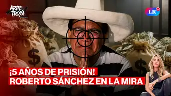 Piden 5 años de prisión para Roberto Sánchez | Arde Troya con Juliana Oxenford Piden 5 años de prisión para Roberto Sánchez | Arde Troya con Juliana Oxenford