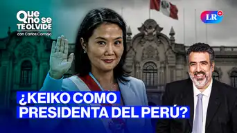 Keiko gana en encuestas a Sánchez y revive el caso Barrios Altos | Que No Se Te Olvide Keiko gana en encuestas a Sánchez y revive el caso Barrios Altos | Que No Se Te Olvide