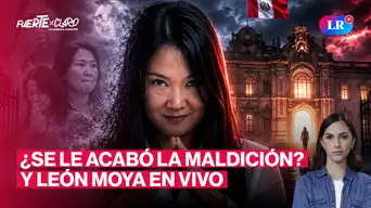 ¿Keiko será presidenta? Carlos León Moya analiza el nuevo escenario político | Fuerte y Claro