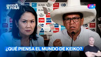 Crisis política: ¿Cómo ven a Keiko Fujimori y al Perú desde el extranjero? | La Verdad a Fondo con Pedro Salinas
