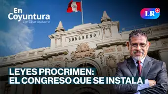 Leyes procrimen: El congreso que se instala | En Coyuntura con César Azabache Leyes procrimen: El congreso que se instala | En Coyuntura con César Azabache