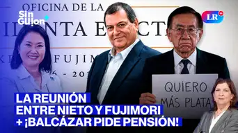 Keiko Fujimori y Jorge Nieto se reúnen: ¿Lograron acuerdos? | Sin Guion con Rosa María Palacios Keiko Fujimori y Jorge Nieto se reúnen: ¿Lograron acuerdos? | Sin Guion con Rosa María Palacios