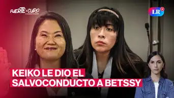 Bettsy Chávez sale del Perú: ¿por qué Keiko le otorgó el salvoconducto? | Fuerte y Claro con Manuela Camacho Bettsy Chávez sale del Perú: ¿por qué Keiko le otorgó el salvoconducto? | Fuerte y Claro con Manuela Camacho