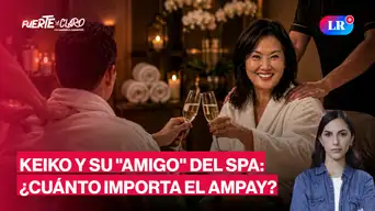 Keiko Fujimori y su ampay en el spa: ¿qué tan relevante es su vida privada? | Fuerte y Claro con Manuela Camacho Keiko Fujimori y su ampay en el spa: ¿qué tan relevante es su vida privada? | Fuerte y Claro con Manuela Camacho