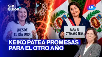 Keiko Fujimori pospone promesas para el próximo año | Sin Guion con Rosa María Palacios