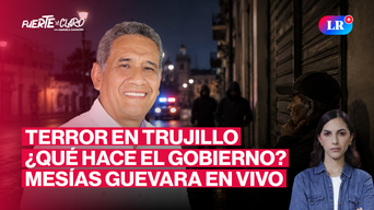 Trujillo: 4 asesinados y un empresario minero secuestrado en medio de la ola criminal | Fuerte y Claro con Manuela Camacho