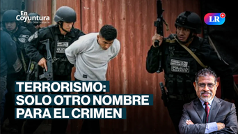 Terrorismo: solo otro nombre para el crimen | En Coyuntura con César Azabache Terrorismo: solo otro nombre para el crimen | En Coyuntura con César Azabache