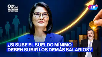 Aumento del sueldo mínimo: ¿viable o no? | Que No Se Te Olvide con Carlos Cornejo Aumento del sueldo mínimo: ¿viable o no? | Que No Se Te Olvide con Carlos Cornejo
