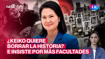 ¿Keiko quiere reescribir la historia? "Sin ideologías" e insiste con facultades | Fuerte y Claro con Manuela Camacho ¿Keiko quiere reescribir la historia? "Sin ideologías" e insiste con facultades | Fuerte y Claro con Manuela Camacho