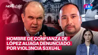 Mano derecha de López Aliaga involucrado en grave denuncia por violencia sexual | Fuerte y Claro con Manuela Camacho Mano derecha de López Aliaga involucrado en grave denuncia por violencia sexual | Fuerte y Claro con Manuela Camacho