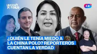 China Polo: reporteros cuentan todo en vivo | La Verdad a Fondo con Pedro Salinas China Polo: reporteros cuentan todo en vivo | La Verdad a Fondo con Pedro Salinas