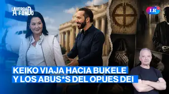 Keiko viajará donde Bukele y documental expone abusos del Opus Dei | La Verdad a Fondo con Pedro Salinas Keiko viajará donde Bukele y documental expone abusos del Opus Dei | La Verdad a Fondo con Pedro Salinas