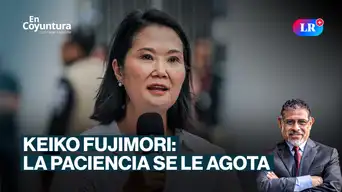 Keiko Fujimori: la paciencia se le agota | En Coyuntura con César Azabache