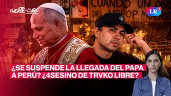 ¿Papa León XIV cancela viaje a Sudamérica? Y absuelven asesino de Trvko | Fuerte y Claro con Manuela Camacho