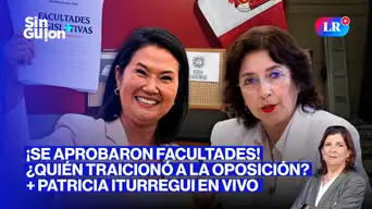 ¡Consumado! Comisión de Constitución aprobó facultades | Sin Guion con Rosa María Palacios